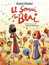 Title: El somni d'en Blai: Il·lustracions de Valentí Gubianas, Author: Rafel Nadal