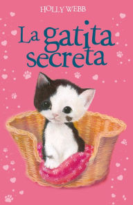 Title: La gatita secreta, Author: Holly Webb