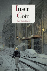 Title: Insert Coin, Author: José Luis Garci