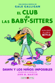 Title: El club de las baby sitters #5. Dawn y los ninos imposibles, Author: Ann M. Martin