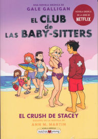 Title: El crush de Stacey, Author: Ann M. Martin