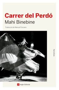 Title: Carrer del Perdó, Author: Mahi Binebine