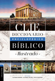 Title: Diccionario enciclopédico bíblico ilustrado CLIE, Author: Zondervan