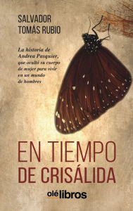 Title: En tiempo de Crisálida, Author: Salvador Tomás