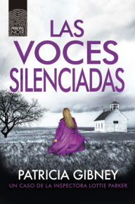 Title: Voces silenciadas, Las, Author: Patricia Gibney