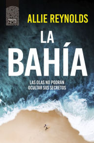 Title: Bahía, La, Author: Allie Reynolds