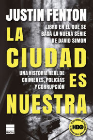Title: Ciudad es nuestra, La, Author: Justin Fenton