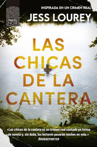Title: Chicas de la cantera, Las, Author: Jess Lourey