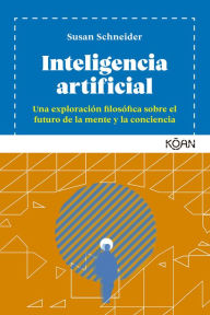 Title: Inteligencia artificial, Author: Susan Schneider