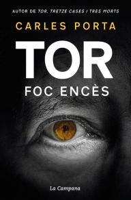 Title: Tor: Foc encès, Author: Carles Porta