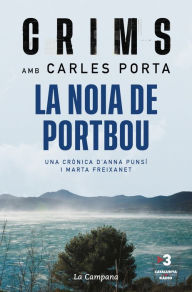 Title: Crims: la noia de Portbou, Author: Carles Porta