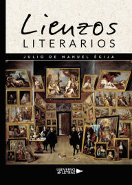 Title: Lienzos Literarios, Author: Julio de Manuel Écija