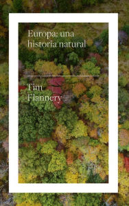 Title: Europa: Una historia natural, Author: Tim Flannery
