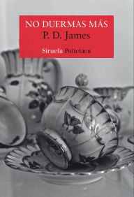Title: No duermas más, Author: P. D. James