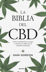 Title: Biblia del CBD, La, Author: Dani Gordon