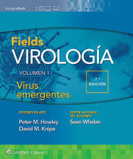 Title: Fields. Virología. Volumen I. Virus emergentes, Author: Peter M. Howley MD