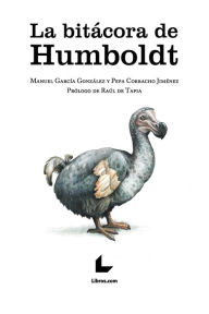 Title: La bitácora de Humboldt, Author: Manuel García González