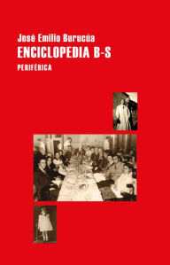 Title: Enciclopedia B-S, Author: José Emilio Burucúa