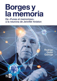 Title: Borges y la memoria, Author: Rodrigo Quian Quiroga