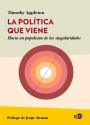 La política que viene: Hacia un populismo de las singularidades