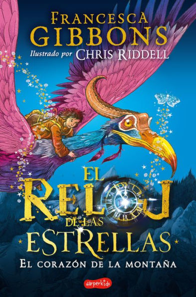 El reloj de las estrellas. El corazón de la montaña: (A Clock of Stars: the Shadow Moth - Spanish Edition)