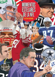 Title: Momentos estelares de la NFL, Author: Victor Hasbani Kermanchahi