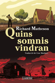 Title: Quins somnis vindran, Author: Richard Matheson