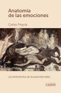 Anatomía de las emociones: Los sentimientos de la postmodernidad