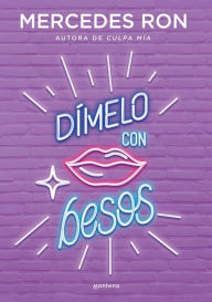 Title: Dímelo con besos (Dímelo 3), Author: Mercedes Ron