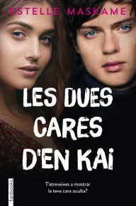 Title: Les dues cares d'en Kai, Author: Estelle Maskame