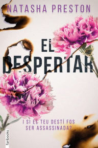 Title: El despertar (Awake), Author: Natasha Preston