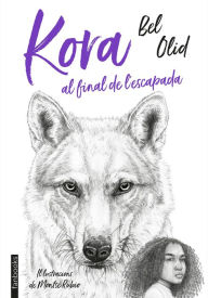 Title: Kora: al final de l'escapada, Author: Bel Olid
