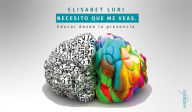 Title: Necesito que me veas: Educar desde la presencia, Author: Elisabet Luri