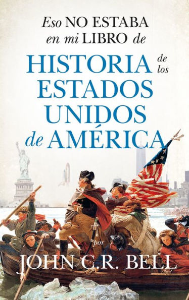 Eso no estaba en mi libro de historia de los Estados Unidos de América