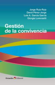 Title: Gestión de la convivencia, Author: Jorge Ruiz-Ruiz