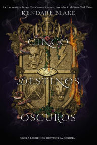 Title: Cinco destinos oscuros, Author: Kendare Blake