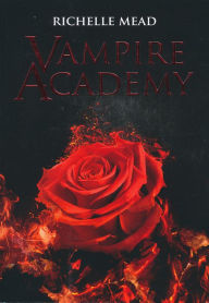 Title: Vampire Academy (en español), Author: Richelle Mead