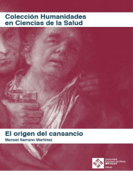 Title: El origen del cansancio, Author: Manuel Serrano Martínez