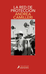 Title: La red de protección (Comisario Montalbano 30), Author: Andrea Camilleri