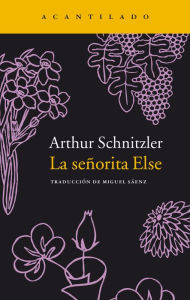 Title: La señorita Else, Author: Arthur Schnitzler