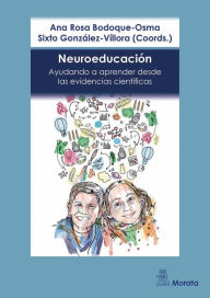 Title: Neuroeducación. Ayudando a aprender desde las evidencias científicas, Author: Ana Rosa Bodoque-Osma