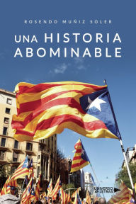 Title: Una historia abominable, Author: Rosendo Muñiz Soler