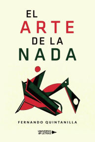 Title: El arte de la nada, Author: Fernando Quintanilla