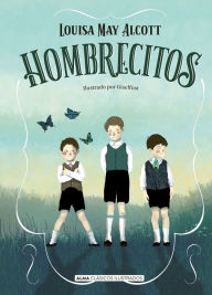 Title: Hombrecitos, Author: Louisa May Alcott