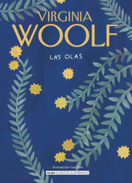 Title: Las olas, Author: Adeline Virginia Woolf