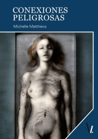 Title: Conexiones peligrosas, Author: Michelle Mattheos