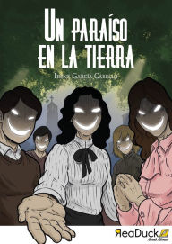 Title: Un paraíso en la tierra, Author: Irene García Cabello