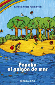 Title: Pancho, pulgón de mar, Author: Patricio Rubel Rubenstein