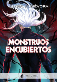 Title: Monstruos encubiertos, Author: Diana F. Dévora