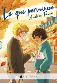 Title: Lo que permanece, Author: Andrea Tomé